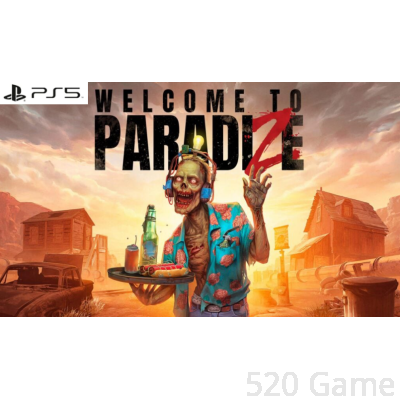 【預購】PS5 歡迎光臨屍樂園 Welcome to ParadiZe 